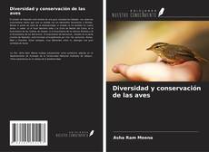 Diversidad y conservación de las aves kitap kapağı