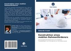 Capa do livro de Konstruktion eines mobilen Rahmenförderers 