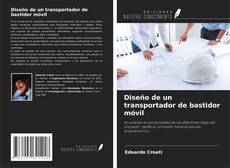 Portada del libro de Diseño de un transportador de bastidor móvil