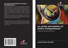 Buchcover von La verità sull'estetica di Arthur Schopenhauer: