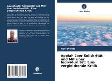 Buchcover von Appiah über Solidarität und Mill über Individualität: Eine vergleichende Kritik