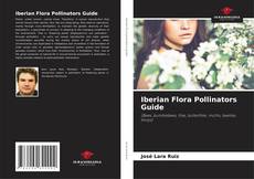 Bookcover of Iberian Flora Pollinators Guide