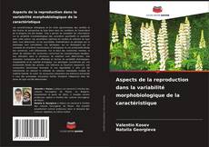 Capa do livro de Aspects de la reproduction dans la variabilité morphobiologique de la caractéristique 