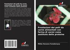 Borítókép a  Prestazioni dei polli da carne alimentati con farina di vermi come sostituto delle proteine - hoz