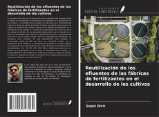 Bookcover of Reutilización de los efluentes de las fábricas de fertilizantes en el desarrollo de los cultivos