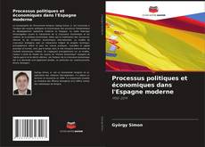 Buchcover von Processus politiques et économiques dans l'Espagne moderne