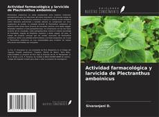 Capa do livro de Actividad farmacológica y larvicida de Plectranthus amboinicus 