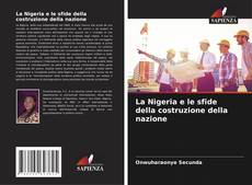 Buchcover von La Nigeria e le sfide della costruzione della nazione