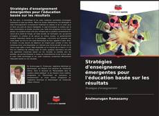 Bookcover of Stratégies d'enseignement émergentes pour l'éducation basée sur les résultats