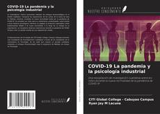 COVID-19 La pandemia y la psicología industrial kitap kapağı