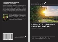 Colección de Documentos Científicos Agrícolas kitap kapağı