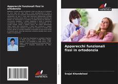 Apparecchi funzionali fissi in ortodonzia kitap kapağı