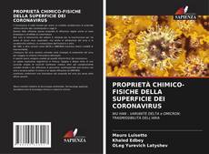 Capa do livro de PROPRIETÀ CHIMICO-FISICHE DELLA SUPERFICIE DEI CORONAVIRUS 