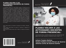 Buchcover von PLANEA VOLVER A LAS ACTIVIDADES DOCENTES DE FORMA PRESENCIAL: