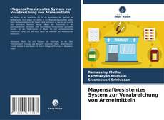Magensaftresistentes System zur Verabreichung von Arzneimitteln kitap kapağı