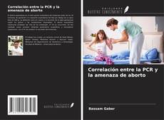 Capa do livro de Correlación entre la PCR y la amenaza de aborto 