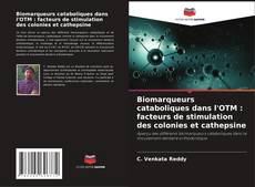 Buchcover von Biomarqueurs cataboliques dans l'OTM : facteurs de stimulation des colonies et cathepsine