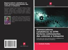 Capa do livro de Biomarcadores catabólicos no OTM: factores estimulantes das colónias e Catepsina 