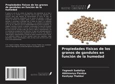 Propiedades físicas de los granos de gandules en función de la humedad kitap kapağı