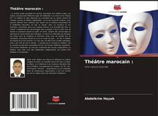Théâtre marocain : kitap kapağı