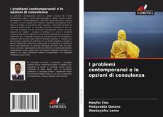 Buchcover von I problemi contemporanei e le opzioni di consulenza