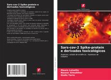 Bookcover of Sars-cov-2 Spike-protein e derivados toxicológicos