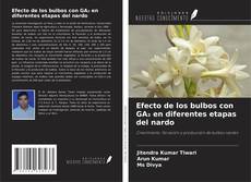 Efecto de los bulbos con GA₃ en diferentes etapas del nardo kitap kapağı