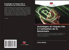 Copertina di Avantages et risques liés à l'utilisation de la blockchain