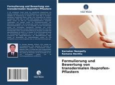 Buchcover von Formulierung und Bewertung von transdermalen Ibuprofen-Pflastern