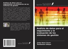 Bookcover of Análisis de datos para el seguimiento y la evaluación de los sistemas de gestión