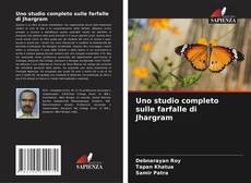 Borítókép a  Uno studio completo sulle farfalle di Jhargram - hoz