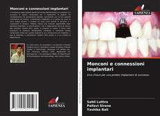 Обложка Monconi e connessioni implantari