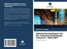 Buchcover von Abfallwirtschaftsplan für die metallverarbeitende Industrie "IKAS-MET"