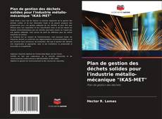 Portada del libro de Plan de gestion des déchets solides pour l'industrie métallo-mécanique "IKAS-MET"