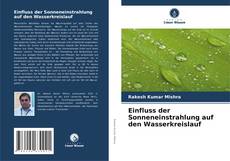 Buchcover von Einfluss der Sonneneinstrahlung auf den Wasserkreislauf