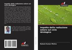Bookcover of Impatto della radiazione solare sul ciclo idrologico