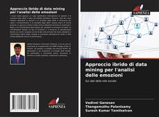 Bookcover of Approccio ibrido di data mining per l'analisi delle emozioni