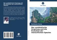 Buchcover von Der symbiotische Ursprung und die Evolution der menschlichen Spezies
