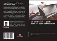 Capa do livro de La politique des partis dans les semi-démocraties 