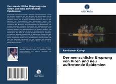Buchcover von Der menschliche Ursprung von Viren und neu auftretende Epidemien