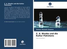 Buchcover von Z. A. Bhutto und die Kultur Pakistans