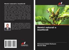 Обложка Nemici naturali e insetticidi