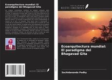 Bookcover of Ecoarquitectura mundial: El paradigma del Bhagavad Gita