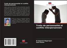 Buchcover von Traits de personnalité et conflits interpersonnels