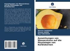 Buchcover von Auswirkungen von Wasserstress auf die Physiologie von Kürbiskernen