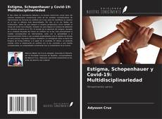 Обложка Estigma, Schopenhauer y Covid-19: Multidisciplinariedad