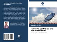 Bookcover of Funknetz-Controller mit RAN-Architektur