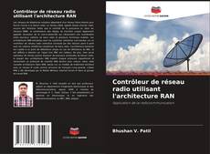 Capa do livro de Contrôleur de réseau radio utilisant l'architecture RAN 