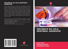 Buchcover von MECÂNICA DA COLA DENTÁRIA -ADHESION