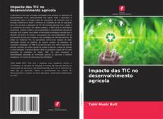 Capa do livro de Impacto das TIC no desenvolvimento agrícola 